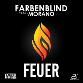 FARBENBLIND FEAT. MORANO - FEUER - FEUER